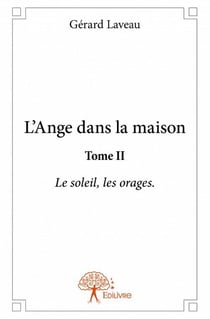 L'ange dans la maison t.2