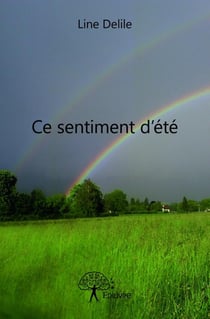 Ce sentiment d'été