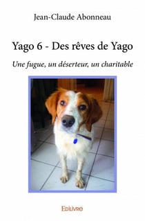 Yago 6 - des rêves de yago