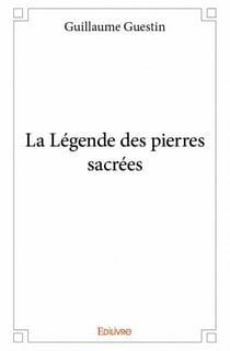 La Légende des pierres sacrées