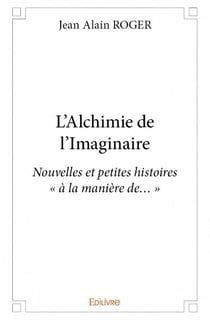 L'alchimie de l'imaginaire