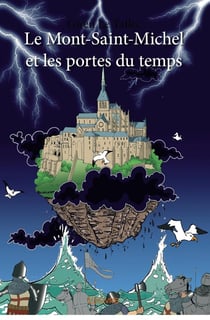 Le mont-saint-michel et les portes du temps