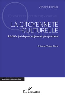 La citoyenneté culturelle : Réalités juridiques, enjeux et perspectives