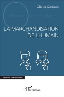 La marchandisation de l'humain