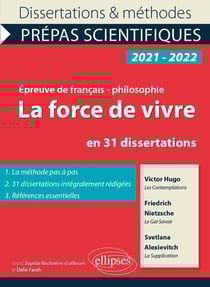 La force de vivre en 31 dissertations - Victor Hugo, les contemplations, Friedrich Nietzsche, le gai savoir, Svetlana Alexievitch