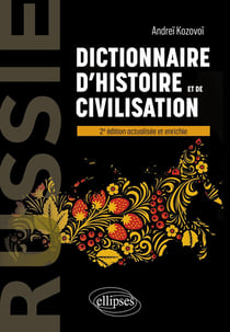 Russie : dictionnaire d'histoire et de civilisation (2e édition)
