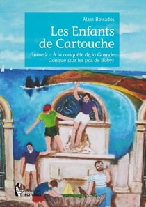 Les Enfants de Cartouche - Tome 2