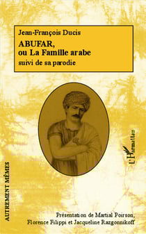 Abufar ou la famille arabe - sa parodie