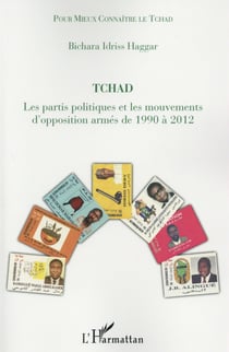Tchad les partis politiques et les mouvements d'opposition armés de 1990 à 2012