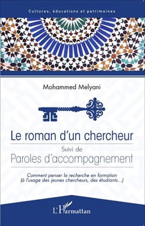 Le roman d'un chercheur - paroles d'accompagnement
