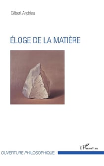 Éloge de la matière
