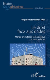 Le droit face aux ondes - monde en mutation technologique et droit au Bénin