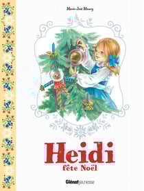 Heidi Tome 5 : Heidi fête Noël