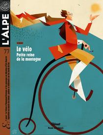 L'Alpe n.77 : le vélo, petite reine de la montagne