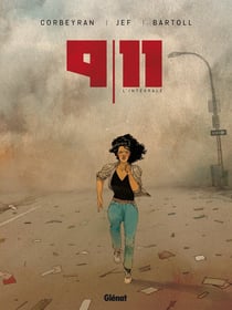 9/11 : Intégrale Tomes 1 à 6