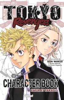 Tokyo revengers : character book : enfer et paradis