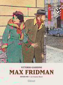 Max Fridman Tome 3 : Hiver 1938 : Les Cousins Meyer