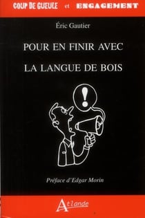 Pour en finir avec la langue de bois