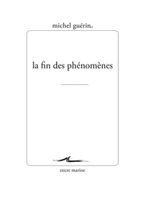 La fin des phénomènes