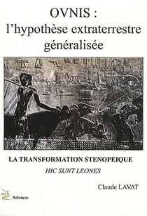 Ovnis : l'hypothèse extraterrestre généralisée : la transformation sténopeique