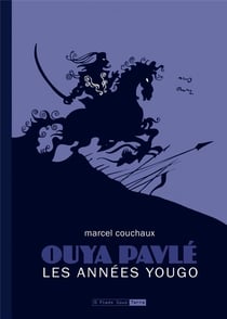 Ouya pavle, les annees yougo