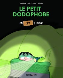 Le petit dodophobe en 27 leçons