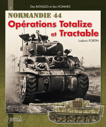 Opération totalize-tractable t.2 - Normandie