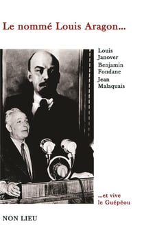 Le nommé Louis Aragon...