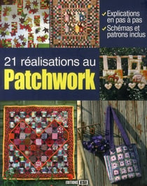 21 réalisations au patchwork