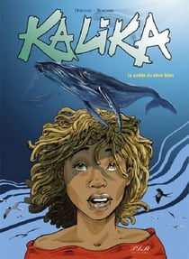Kalika : la quête du rêve bleu