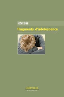 Fragments d'adolescence