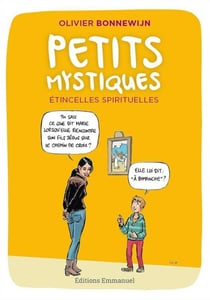 Petits mystiques - étincelles spirituelles