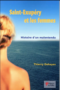 Saint Exupéry et les femmes