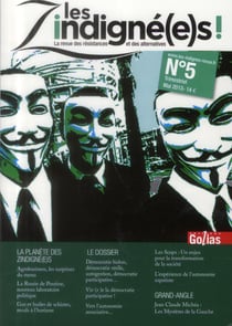 Les zindigne(e)s ! n.5 - démocratie bidon, démocratie réelle, autogestion, démocratie participative...