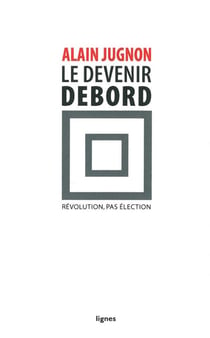 Le devenir debord