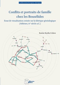 Conflits et portraits de famille chez les Bousélides : Essai de visualisation croisée sur la fabrique généalogique (Athènes, IVe s. a.C.)