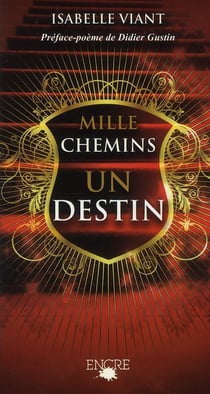 Mille chemins un destin