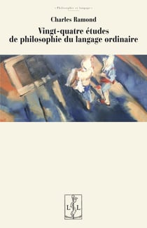 Vingt-quatre études de philosophie du langage ordinaire