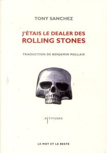 J'étais le dealer des Rolling Stones