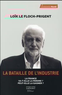 La bataille de l'industrie