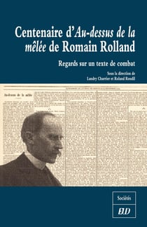 Centenaire d'au dessus de la melee de romain rolland