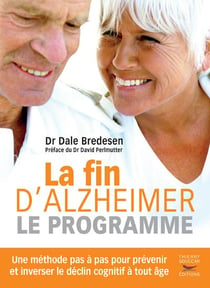 La fin d'Alzheimer : le programme
