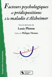 Facteurs psychologiques et prédispositions à la maladie d'Alzheimer