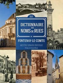 Dictionnaire des noms de rue de Fontenay-le-Comte
