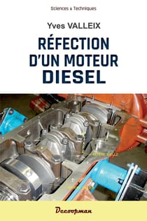 Réfection d'un moteur Diesel : Formation par l'image