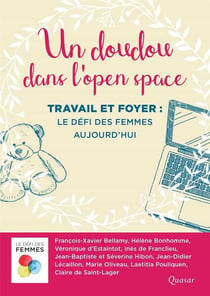 Un doudou dans l'open space - travail et foyer : le défi des femmes aujourd'hui