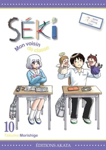Séki, mon voisin de classe Tome 10