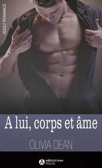 À lui corps et âme