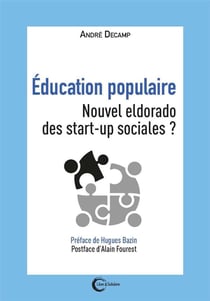 Éducation populaire : nouvel eldrado des start-up sociales ?
