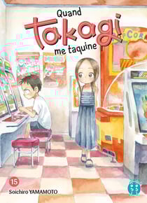 Quand Takagi me taquine Tome 15